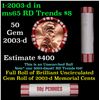 Image 1 : Shotgun Lincoln 1c roll, 2003-d 50 pcs Brandt 50c Wrapper.