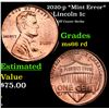 Image 1 : 2020-p *Mint Error* Lincoln Cent 1c Grades GEM+ Unc RD