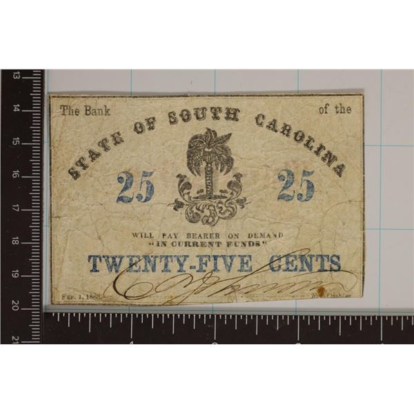 1863 STATE OF SOUTH CAROLINA TWENTY-FIVE CENT