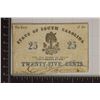 Image 1 : 1863 STATE OF SOUTH CAROLINA TWENTY-FIVE CENT