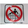 Image 1 : Tin sign “Don’t Climb over the Fence”