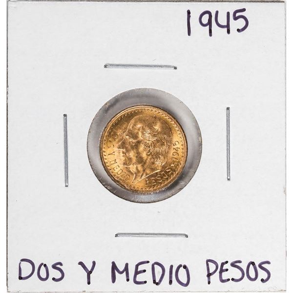 1945 Mexico Dos Y Medio Pesos Gold Coin