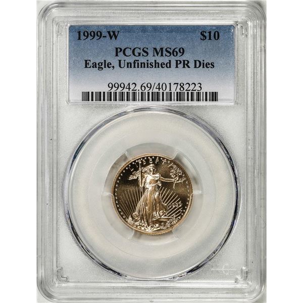 1999-W $10 American Gold Eagle Coin PCGS MS69 Unfinished Proof Dies