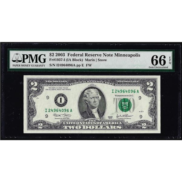 2003 $2 Federal Reserve Note Minneapolis Fr.1937-I PMG Gem Uncirculated 66EPQ