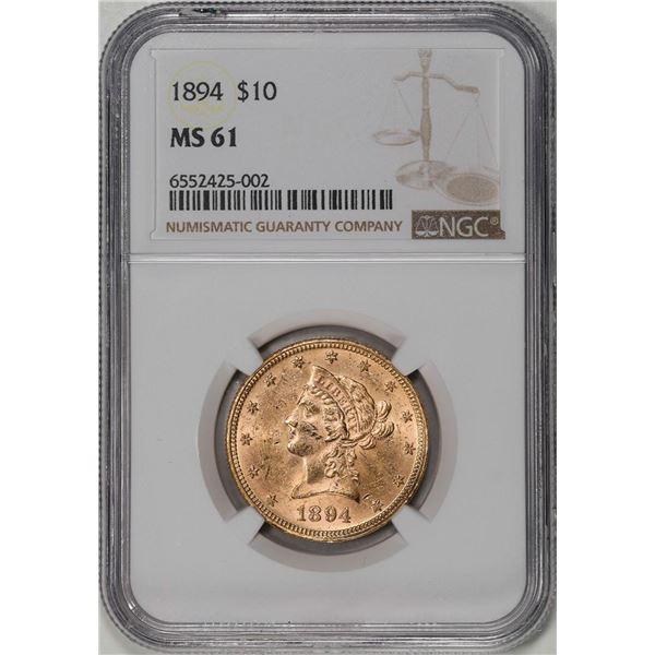 1894 $10 Liberty Head Eagle Gold Coin NGC MS61