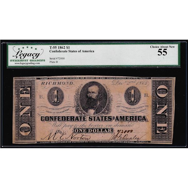 1862 $1 Confederate States of America Note T-55 Legacy Choice About New 55