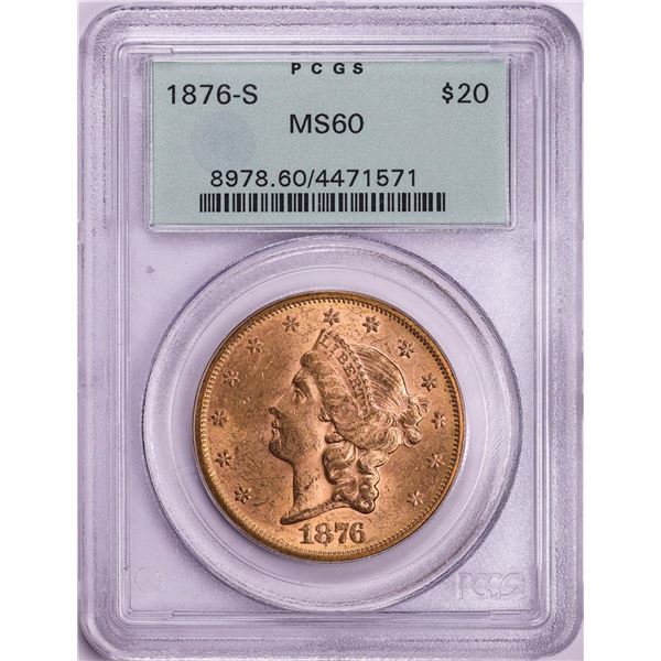 1876-S $20 Liberty Head Double Eagle Gold Coin PCGS MS60 Old Green Holder