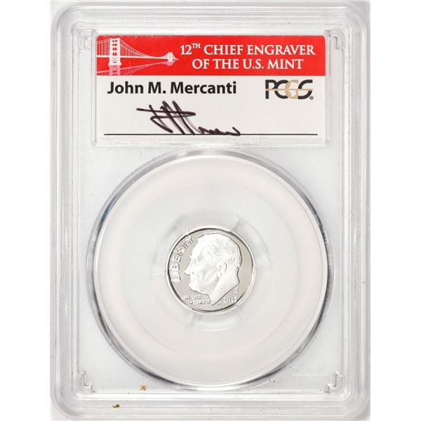 2017-S Proof Roosevelt Dime Coin PCGS PR70CAM FDOI John Mercanti Signature