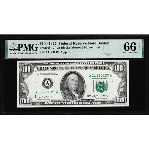 1977 $100 Federal Reserve Note Boston Fr.2168-A PMG Gem Uncirculated 66EPQ