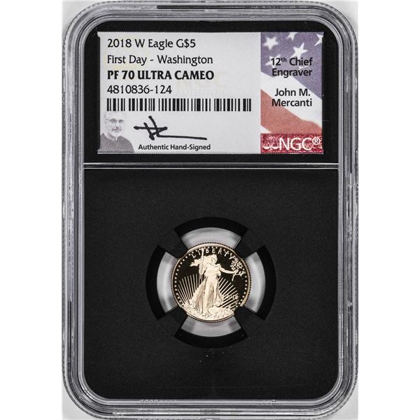 2018-W Proof $5 American Gold Eagle Coin NGC PF70 Ultra Cameo Mercanti Signed FD