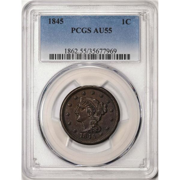 1845 Braided Hair Large Cent Coin PCGS AU55