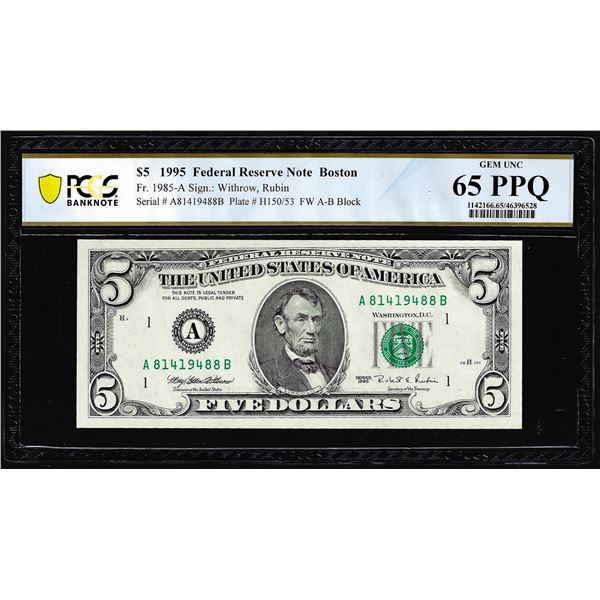 1995 $5 Federal Reserve Note Boston Fr.1985-A PCGS Gem Uncirculated 65PPQ