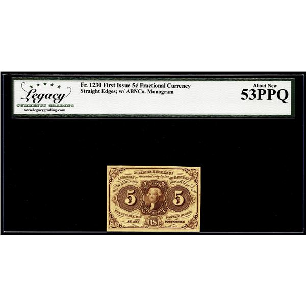 1862 First Issue 5 Cents Fractional Currency Note Fr.1230 Legacy About New 53PPQ