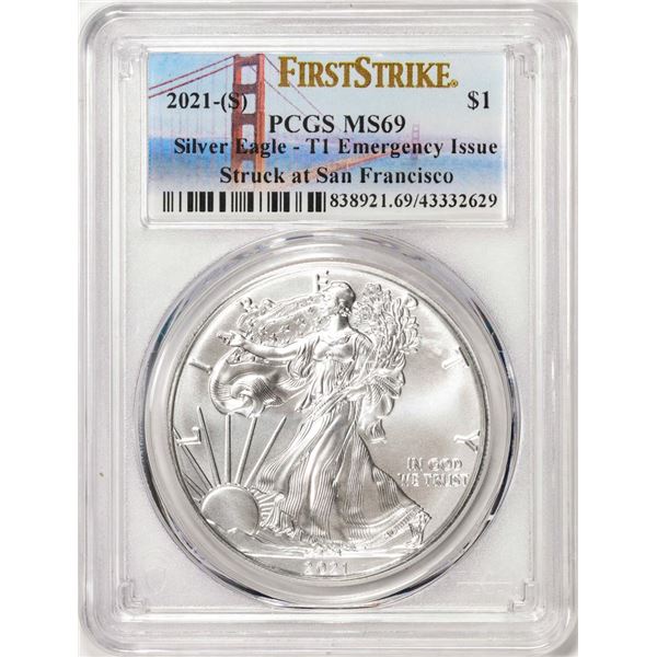 2021-(S) Type 1 $1 American Silver Eagle Coin PCGS MS69 First Strike Emergency Issue