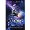 Image 1 : NEW HARDCOVER BOOK THE CYBORG TINKERER