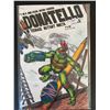 Image 1 : DONATELLO TEENAGE MUTANT NINJA TURTLE ( 1 IN A ONE-ISSUE MINI SERIES)