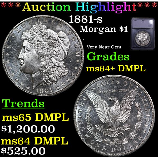 ***Auction Highlight*** 1881-s Morgan Dollar $1 Graded ms64+ DMPL By SEGS (fc)