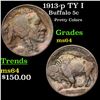 Image 1 : 1913-p TY II Buffalo Nickel 5c Grades Choice Unc