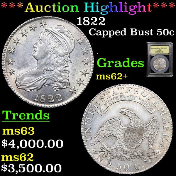 ***Auction Highlight*** 1822 Capped Bust Half Dollar 50c Graded Select Unc By USCG (fc)