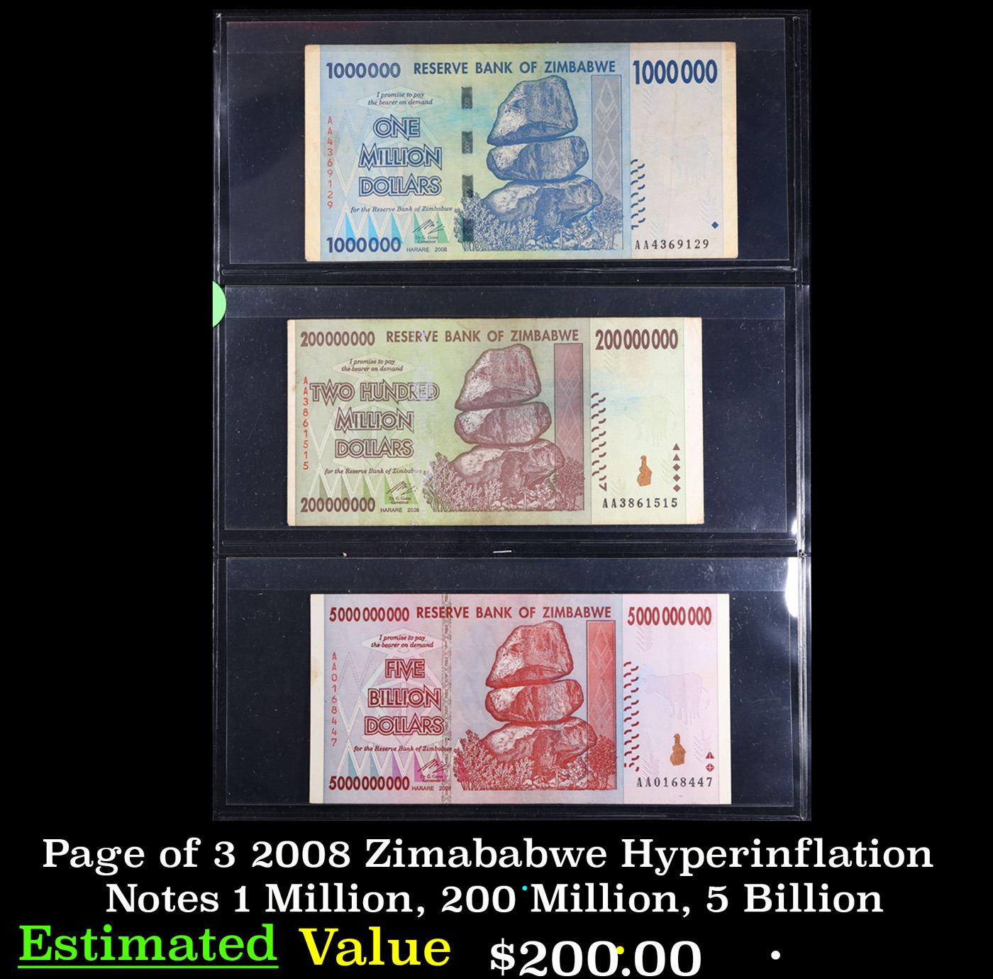 Zimababwe Note Page of 3 2008 Zimababwe Hyperinflation Notes 1 Million, 200 Million, 5 ...