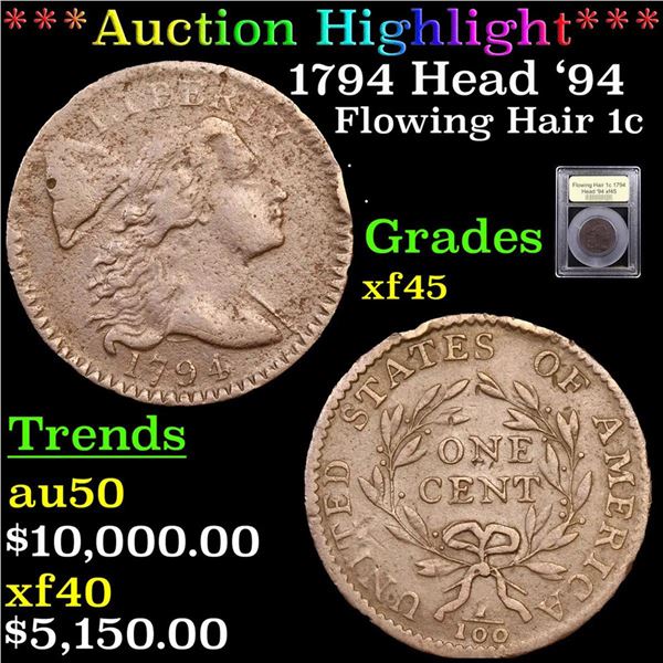 ***Auction Highlight*** 1794 Head '94 Flowing Hair large cent 1c Graded xf+ BY USCG (fc)