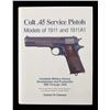 Image 1 : SIGNED CLAWSON COLT .45 SERVICE PISTOLS BOOK.