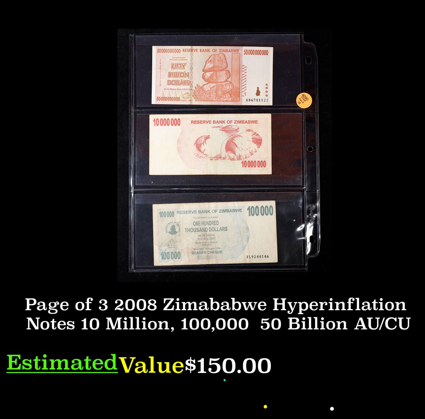 Zimababwe Note Page of 3 2008 Zimababwe Hyperinflation Notes 10 Million, 100,000 50 ...