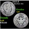 Image 1 : 1915-d Barber Quarter 25c Grades vg, very good
