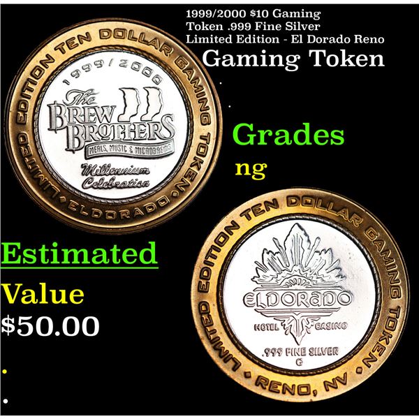 1999/2000 $10 Gaming Token .999 Fine Silver Limited Edition - El Dorado Reno Grades