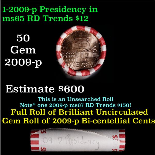 Shotgun Lincoln 1c roll, 2009-p Presidency 50 pcs Bank Wrapper.