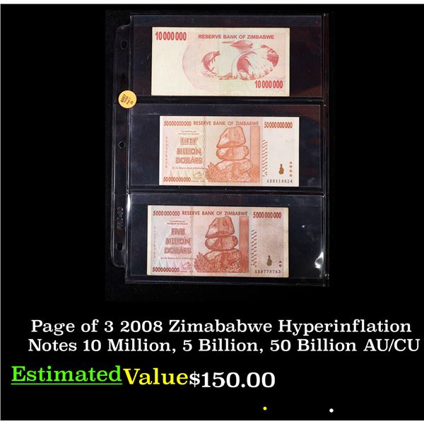 Page of 3 2008 Zimababwe Hyperinflation Notes 10 Million, 5 Billion, 50 Billion AU/CU