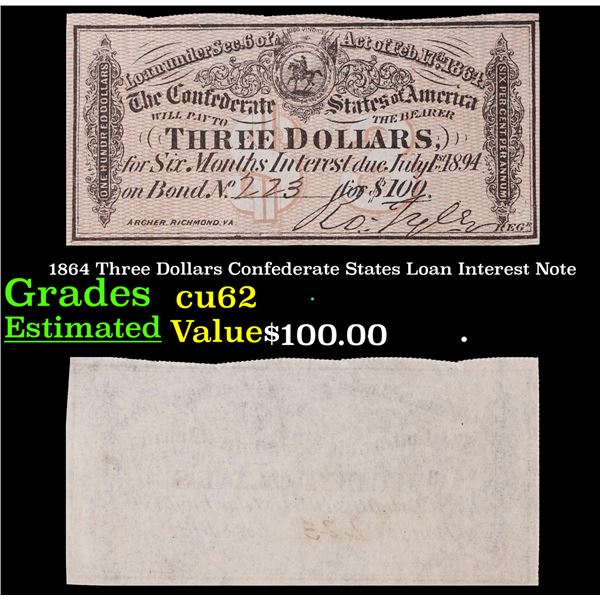 1864 Three Dollars Confederate States Loan Interest Note Grades Select CU