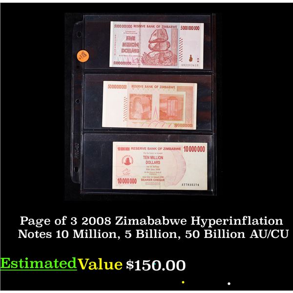 Page of 3 2008 Zimababwe Hyperinflation Notes 10 Million, 5 Billion, 50 Billion AU/CU