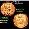 Image 1 : 1957-p Lincoln Cent 1c Grades GEM+ Unc RD