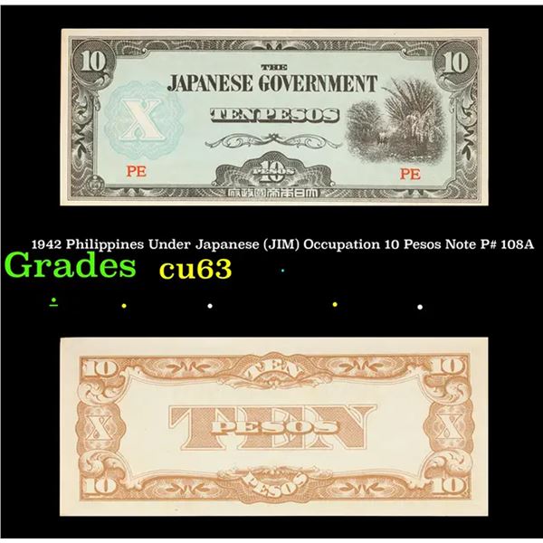 1942 Philippines Under Japanese (JIM) Occupation 10 Pesos Note P# 108A Grades Select CU