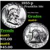 Image 1 : 1955-p Franklin Half Dollar 50c Grades Choice+ Unc