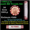 Image 1 : Shotgun Lincoln 1c roll, 1995-p 50 pcs Steel Strong Wrapper.
