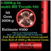 Image 1 : Shotgun Lincoln 1c roll, 2008-p 50 pcs Bank Wrapper.