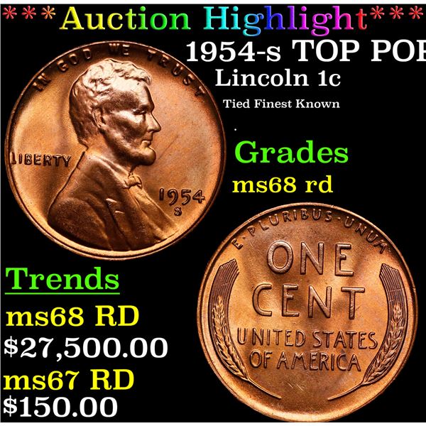**Auction Highlight*** 1954-s Lincoln Cent TOP POP! 1c Graded GEM+++ Unc RD By USCG (fc)