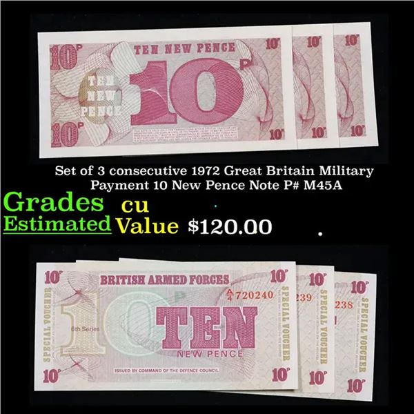 Set of 3 consecutive 1972 Great Britain Military Payment 10 New Pence Note P# M45A Grades CU