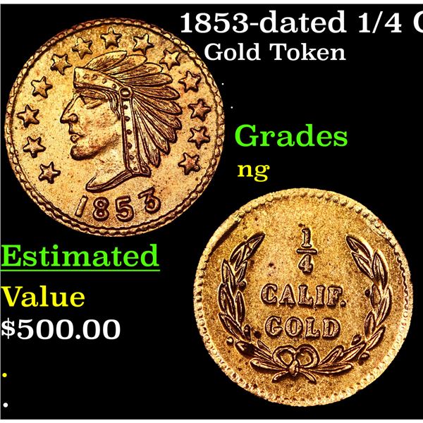 1853-dated 1/4 California Gold Token Grades