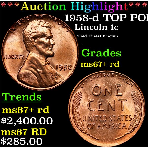 **Auction Highlight*** 1958-d Lincoln Cent TOP POP! 1c Graded GEM++ RD By USCG (fc)