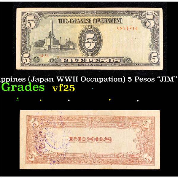 1943 Philippines (Japan WWII Occupation) 5 Pesos "JIM" Note P# 110 Grades vf+