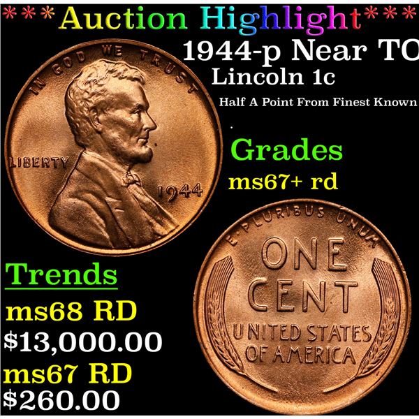 **Auction Highlight*** 1944-p Lincoln Cent Near TOP POP! 1c Graded GEM++ RD By USCG (fc)