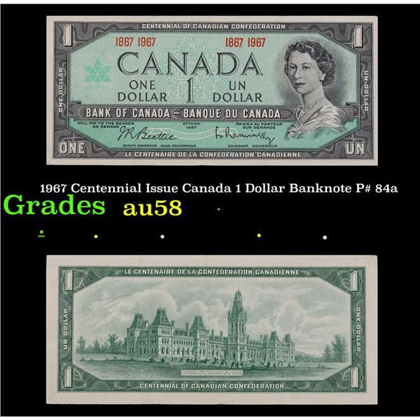 1967 Centennial Issue Canada 1 Dollar Banknote P# 84a Grades Choice AU/BU Slider