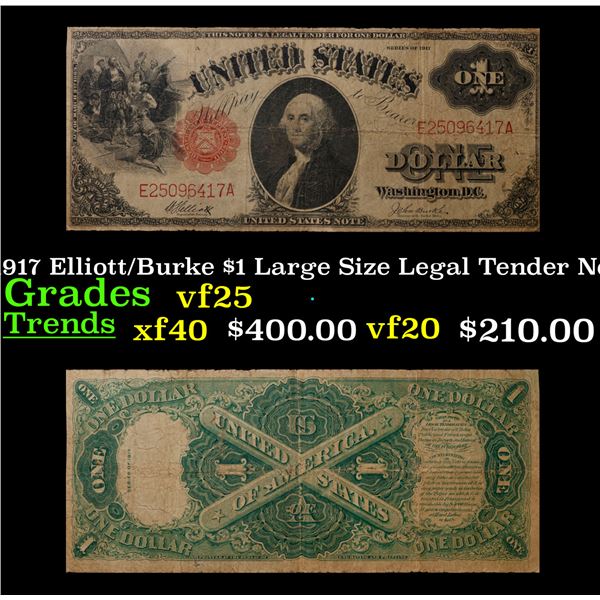 1917 $1 Large Size Legal Tender Note Grades vf+ Signatures Elliott/Burke