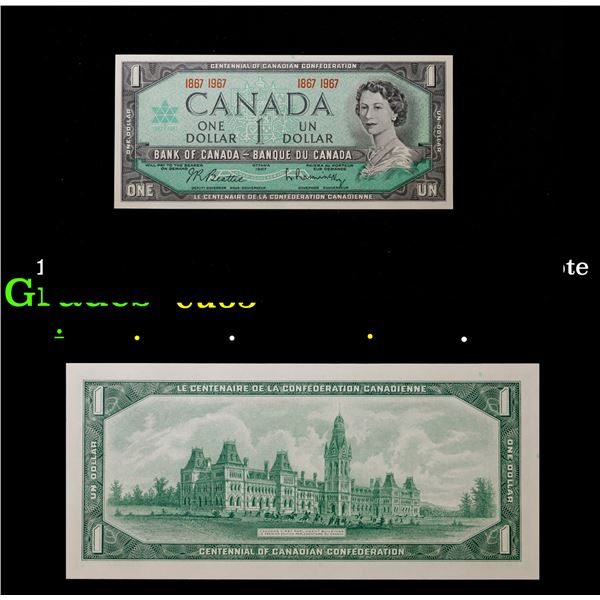 1867-1967 Canada Centennial $1 Dollar Note Grades Gem CU