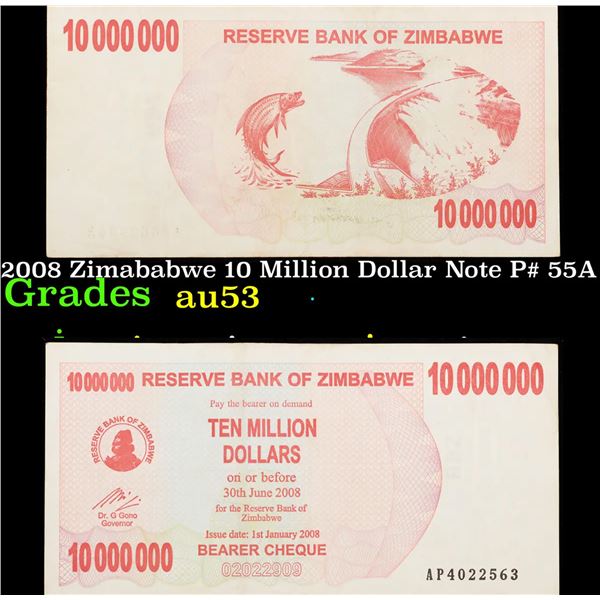 2008 Zimababwe 10 Million Dollar Note P# 55A Grades Select AU