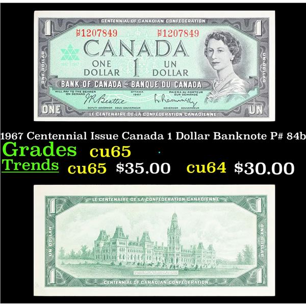 1967 Centennial Issue Canada 1 Dollar Banknote P# 84b Grades Gem CU