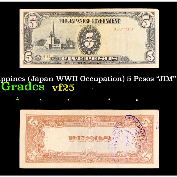 1943 Philippines (Japan WWII Occupation) 5 Pesos "JIM" Note P# 110 Grades vf+